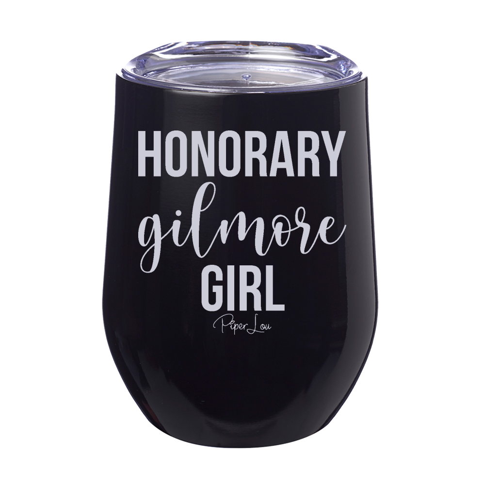 Honorary Gilmore Girl 12oz Stemless Wine Cup