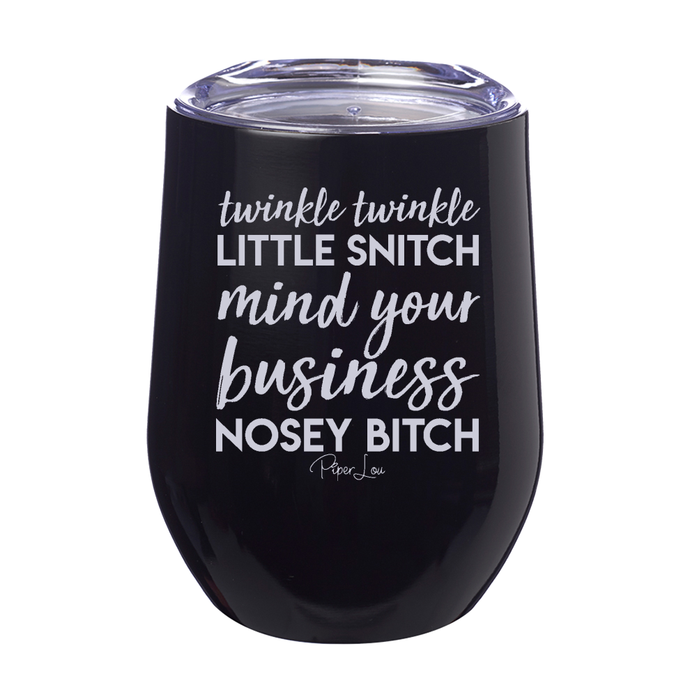 Twinkle Twinkle Little Snitch Laser Etched Tumbler