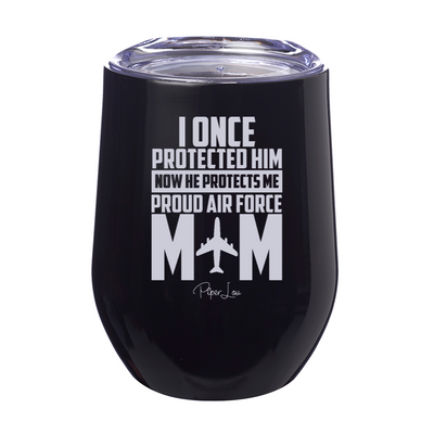 I Once Protected Him Proud Air Force Mom 12oz Stemless Wine Cup