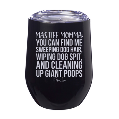 Mastiff Momma 12oz Stemless Wine Cup
