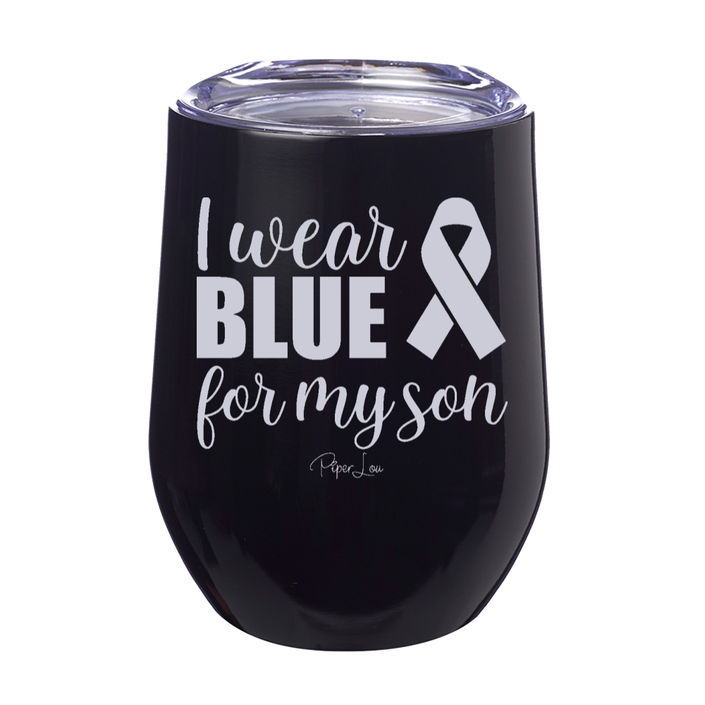 I Wear Blue For My Son 12oz Stemless Wine Cup