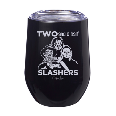 Two And A Half Slashers Laser Etched Tumbler
