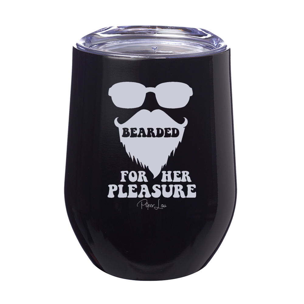 Bearded For Her Pleasure 12oz Stemless Wine Cup