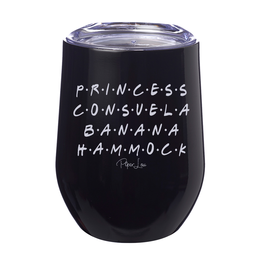Princess Consuela Banana Hammock Laser Etched Tumbler
