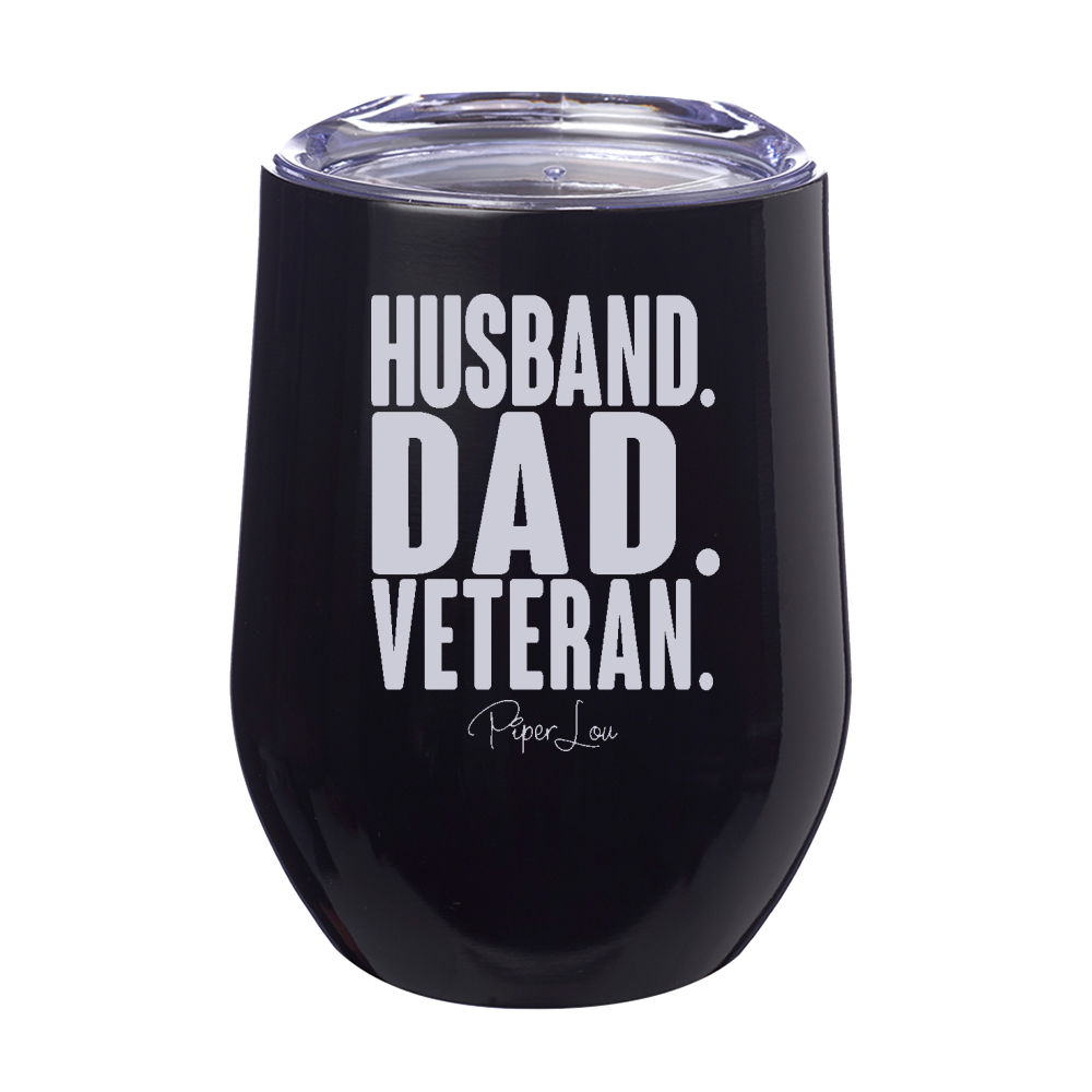 Husband Dad Veteran 12oz Stemless Wine Cup