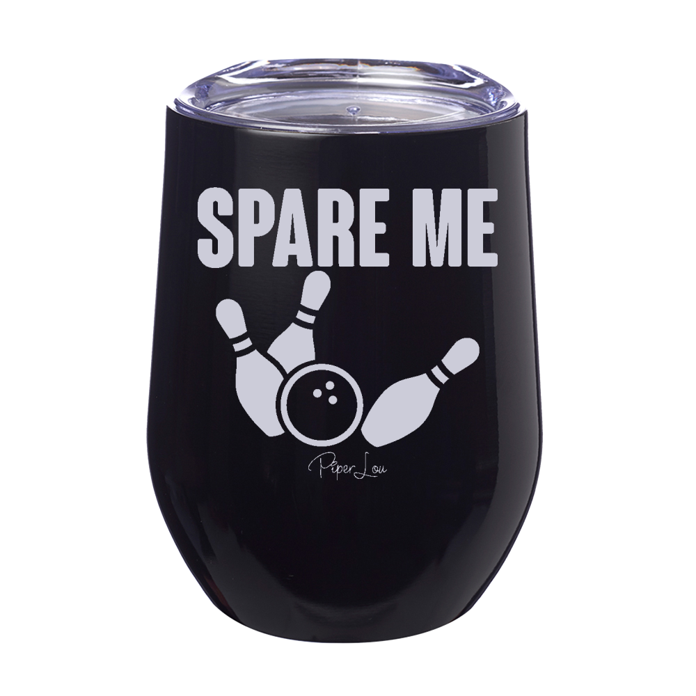 Spare Me 12oz Stemless Wine Cup
