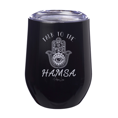 Talk To The Hamsa 12oz Stemless Wine Cup