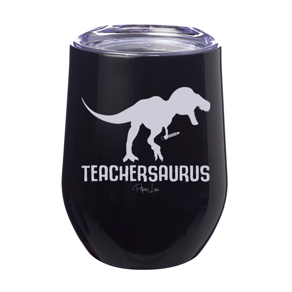 Teachersaurus Laser Etched Tumbler