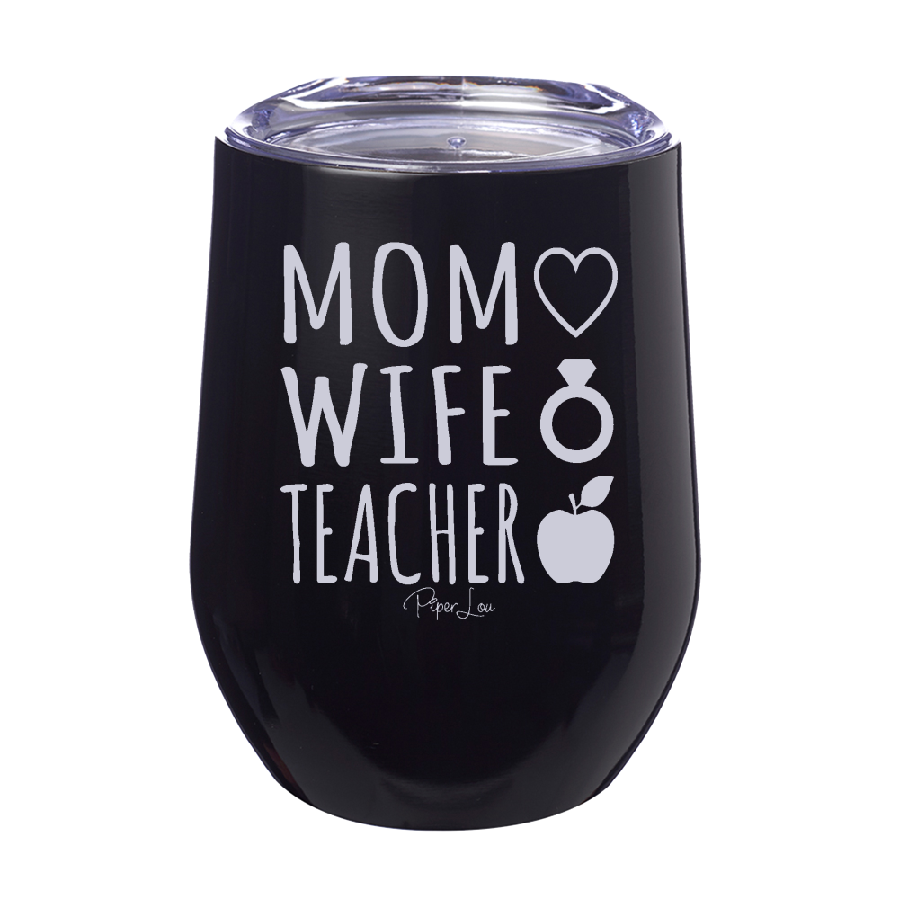 Mom Wife Teacher Laser Etched Tumbler