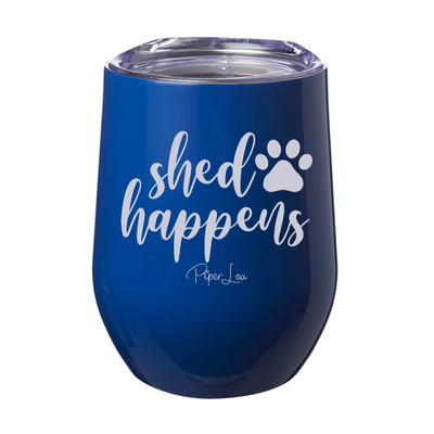 Shed Happens 12oz Stemless Wine Cup
