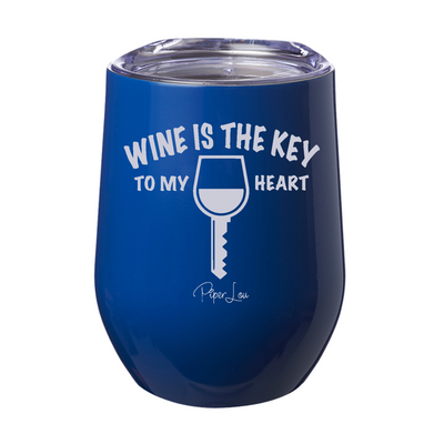 Wine Is The Key To My Heart 12oz Stemless Wine Cup