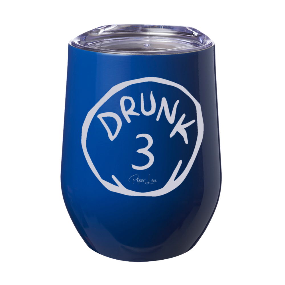Drunk 3 12oz Stemless Wine Cup