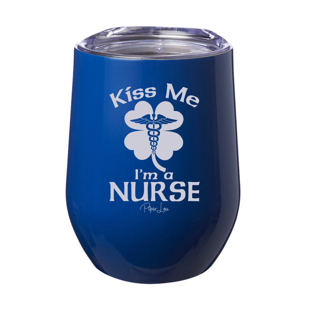 Kiss Me I'm A Nurse St. Patrick's Day Laser Etched Tumbler