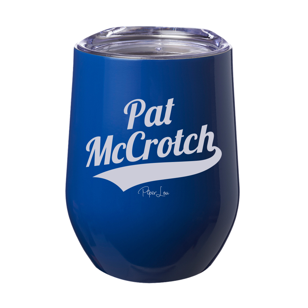 Pat McCrotch 12oz Stemless Wine Cup