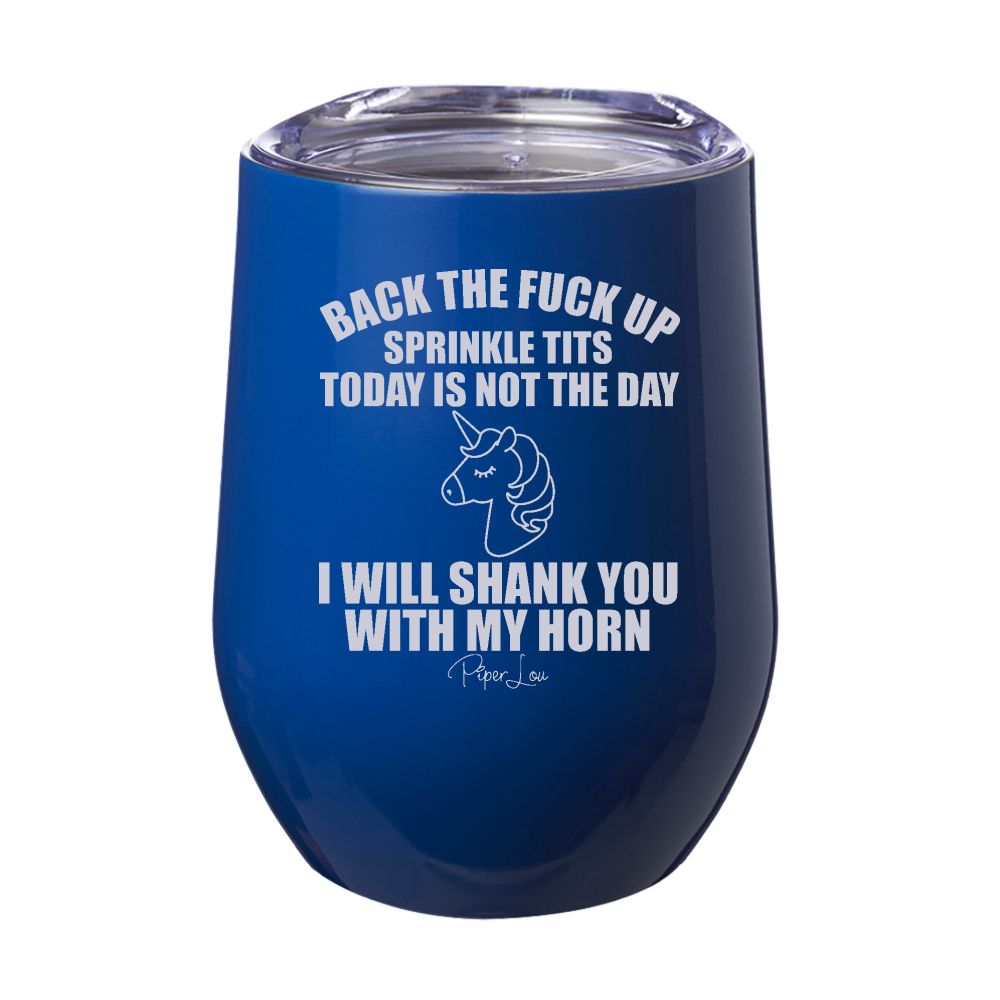 Back The Fuck Up Sprinkle Tits 12oz Stemless Wine Cup