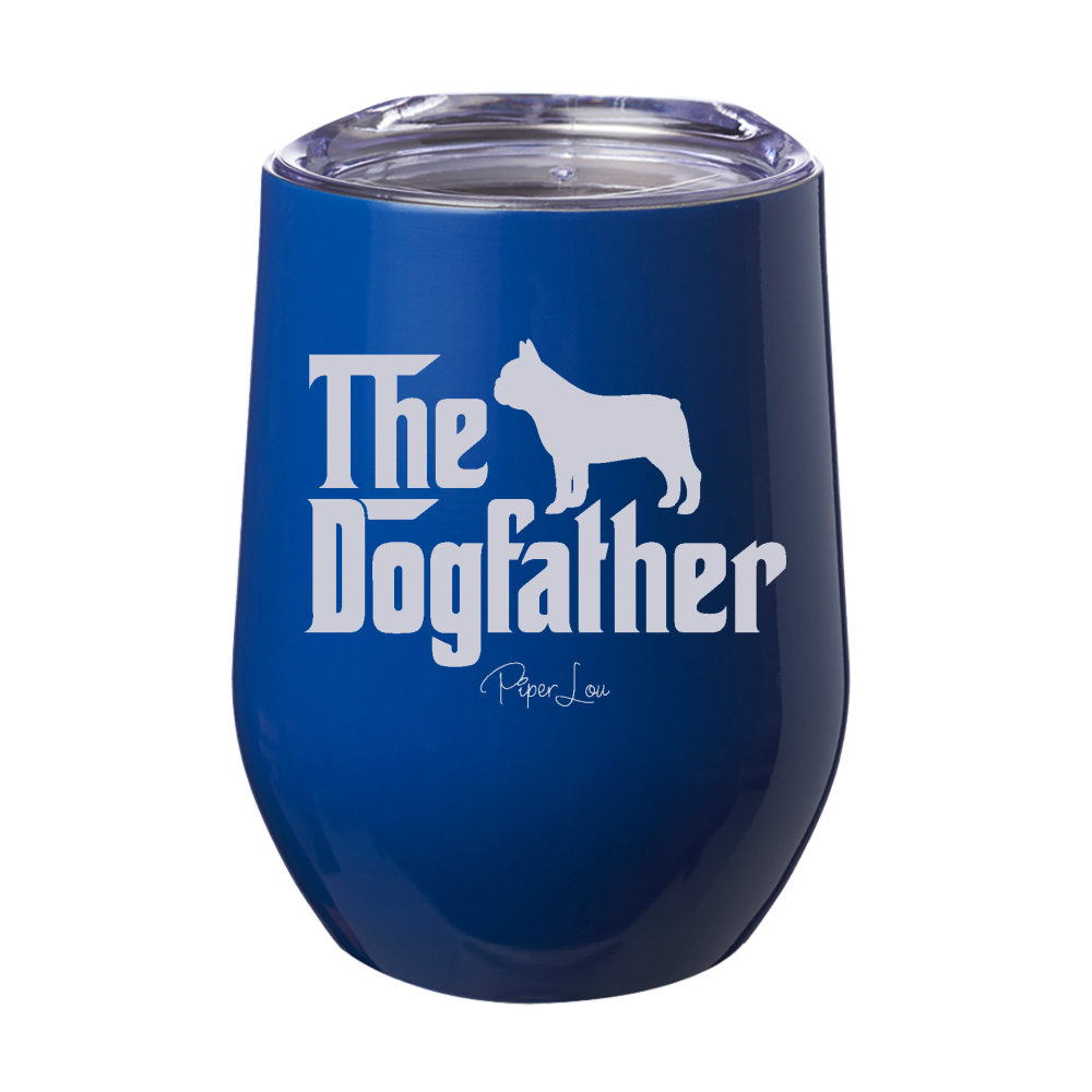 The Dogfather French Bulldog Laser Etched Tumbler