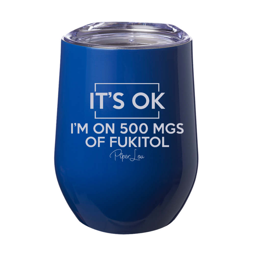 500 MGS Of Fukitol Laser Etched Tumbler