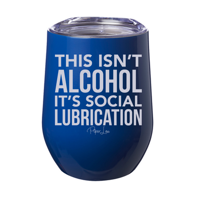 Social Lubrication 12oz Stemless Wine Cup