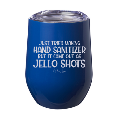 Hand Sanitizer Jello Shots Laser Etched Tumbler