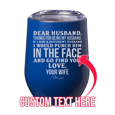 Dear Husband Laser Etched Tumbler