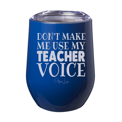 Teacher Voice 12oz Stemless Wine Cup