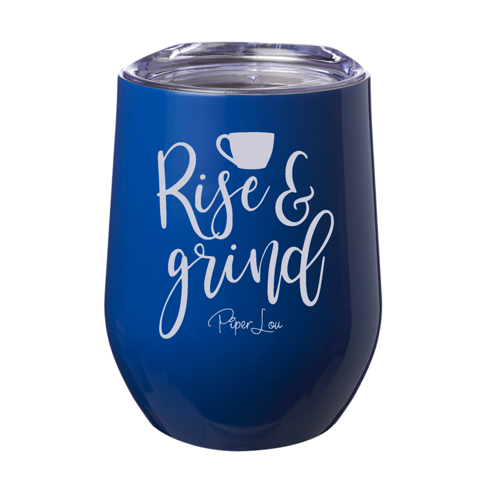 Rise And Grind Laser Etched Tumbler