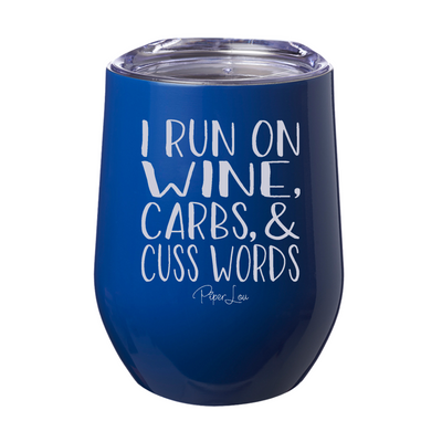 I Run On Wine Carbs Cuss Words 12oz Stemless Wine Cup