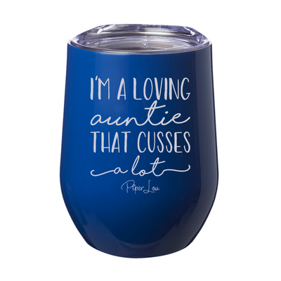 I'm A Loving Auntie 12oz Stemless Wine Cup