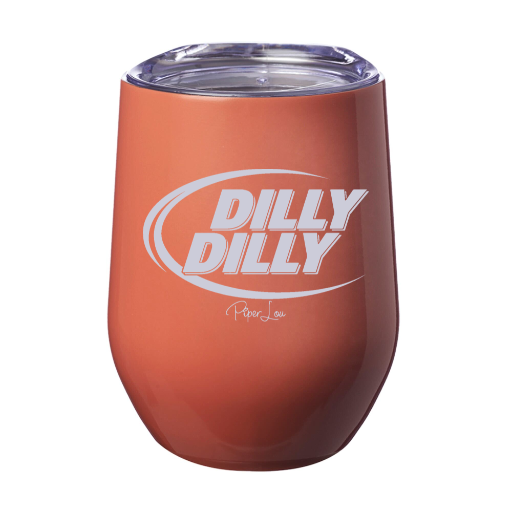 Dilly Dilly 12oz Stemless Wine Cup