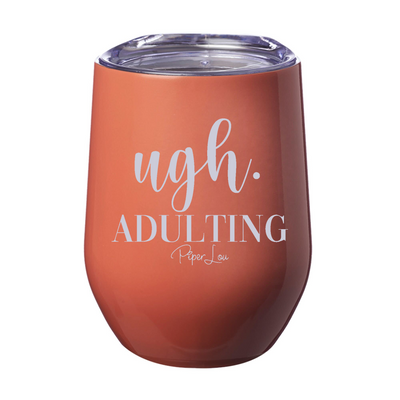 Ugh Adulting 12oz Stemless Wine Cup