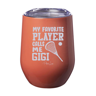 My Favorite Lacrosse Player Calls Me Gigi 12oz Stemless Wine Cup