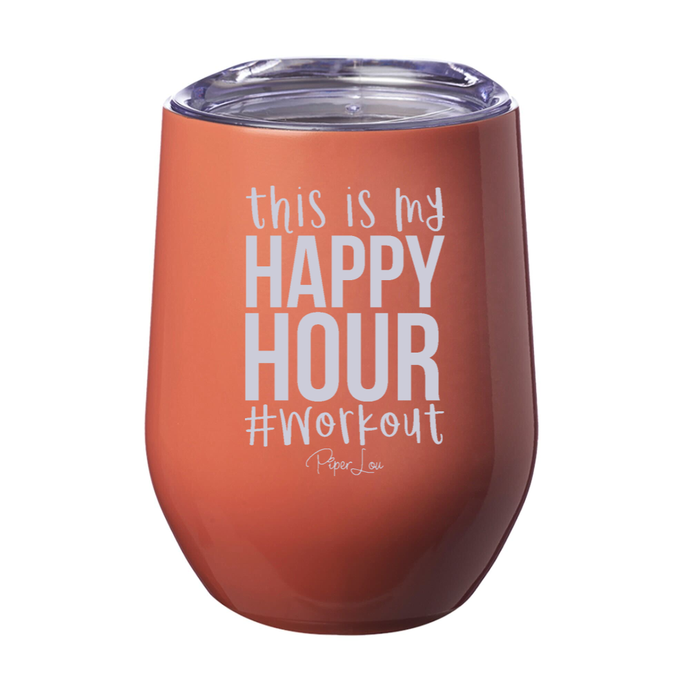 This Is My Happy Hour Workout 12oz Stemless Wine Cup