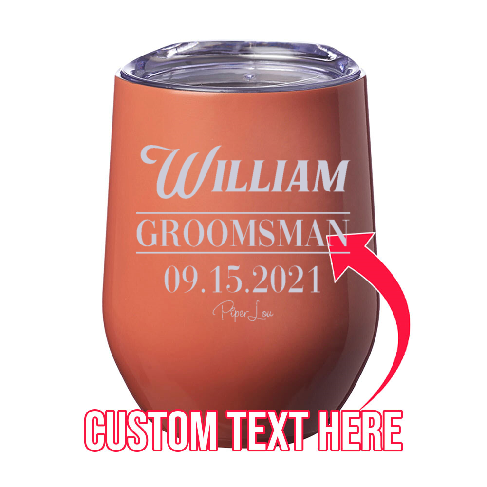 (CUSTOM) Groomsman Laser Etched Tumbler