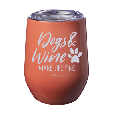Dogs And Wine 12oz Stemless Wine Cup