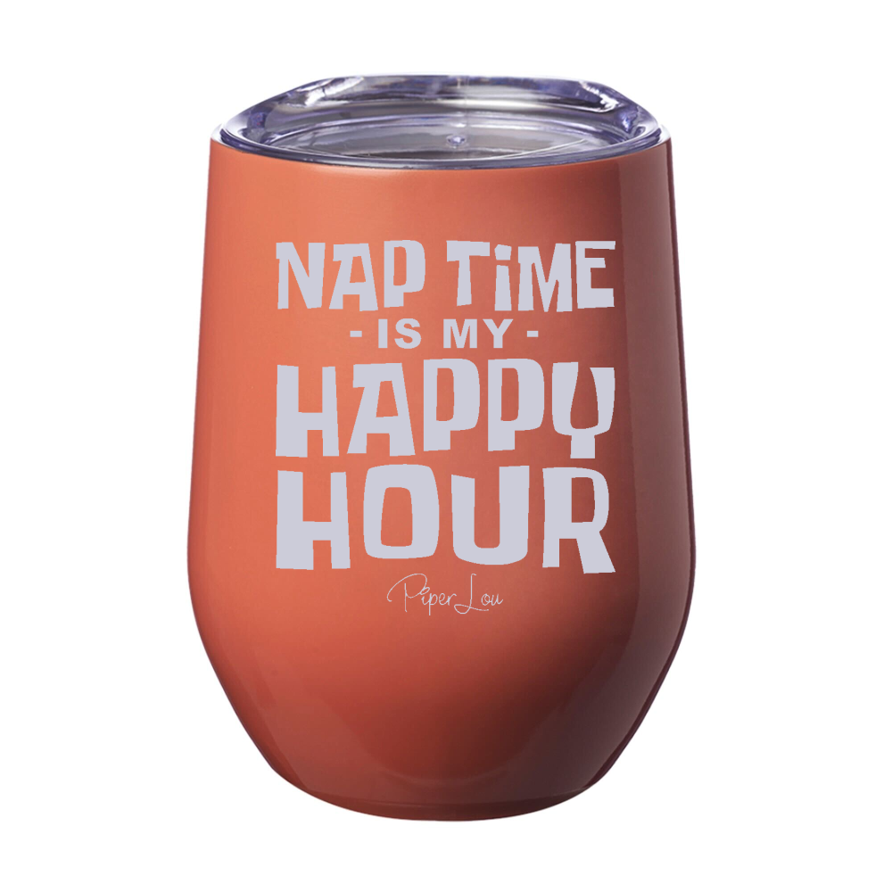 Nap Time is my Happy Hour 12oz Stemless Wine Cup