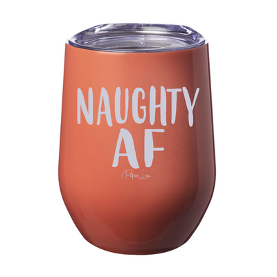 Naughty AF 12oz Stemless Wine Cup