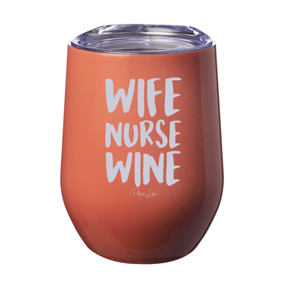 Wife Nurse Wine 12oz Stemless Wine Cup