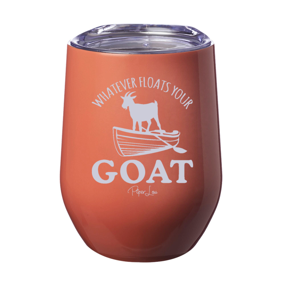 Whatever Floats Your Goat 12oz Stemless Wine Cup