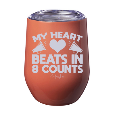 My Heart Beats In 8 Counts 12oz Stemless Wine Cup