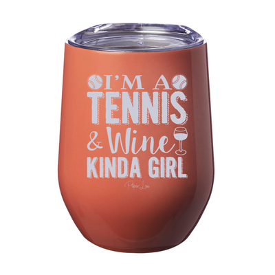 Tennis And Wine Kinda Girl 12oz Stemless Wine Cup