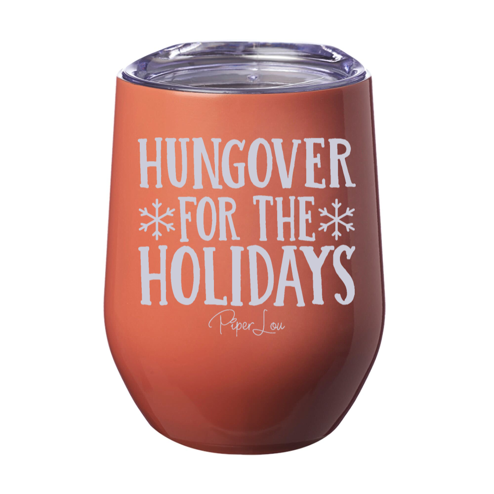 Hungover For The Holidays 12oz Stemless Wine Cup