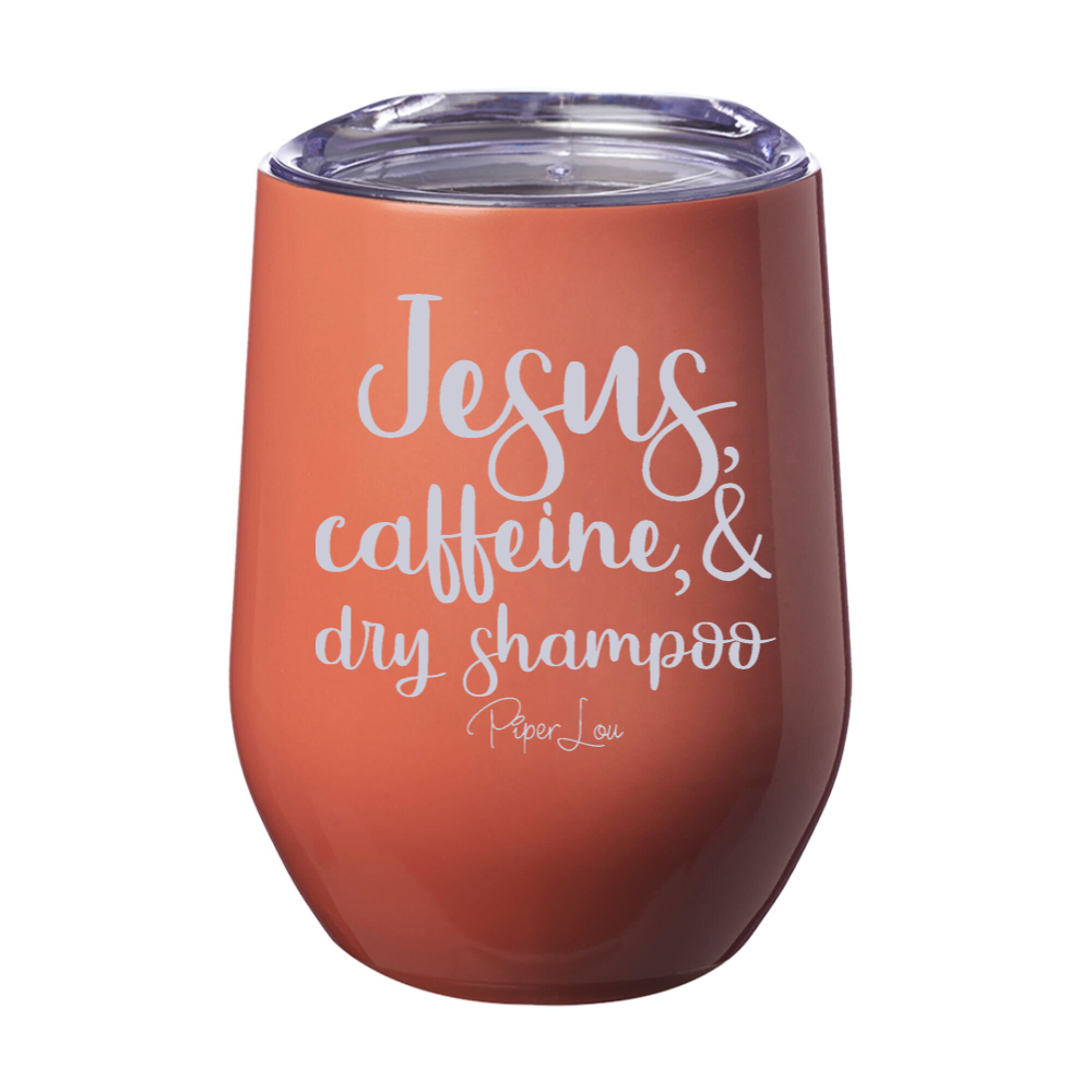 Jesus, Caffeine, and Dry Shampoo 12oz Stemless Wine Cup