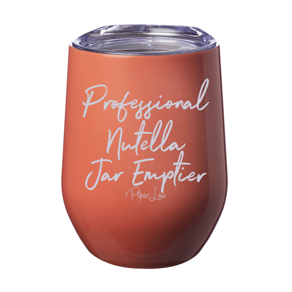 Professional Nutella Jar Emptier 12oz Stemless Wine Cup