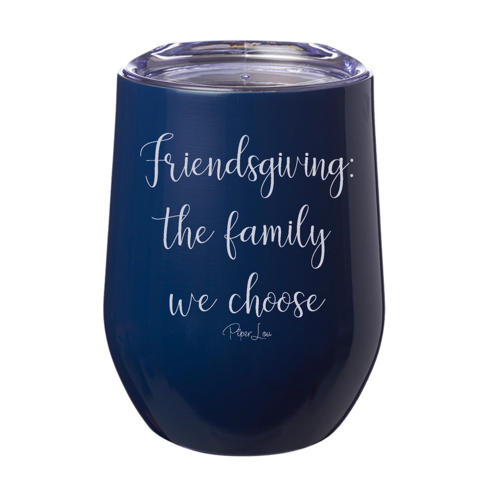 The Family We Choose Laser Etched Tumbler