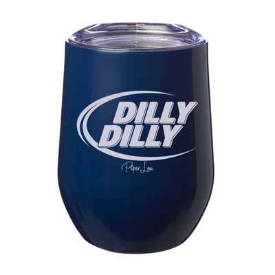 Dilly Dilly 12oz Stemless Wine Cup