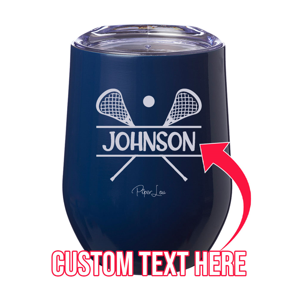 (CUSTOM) Name Lacrosse 12oz Stemless Wine Cup