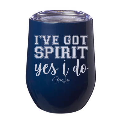I've Got Spirit Yes I Do 12oz Stemless Wine Cup