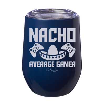 Nacho Average Gamer 12oz Stemless Wine Cup