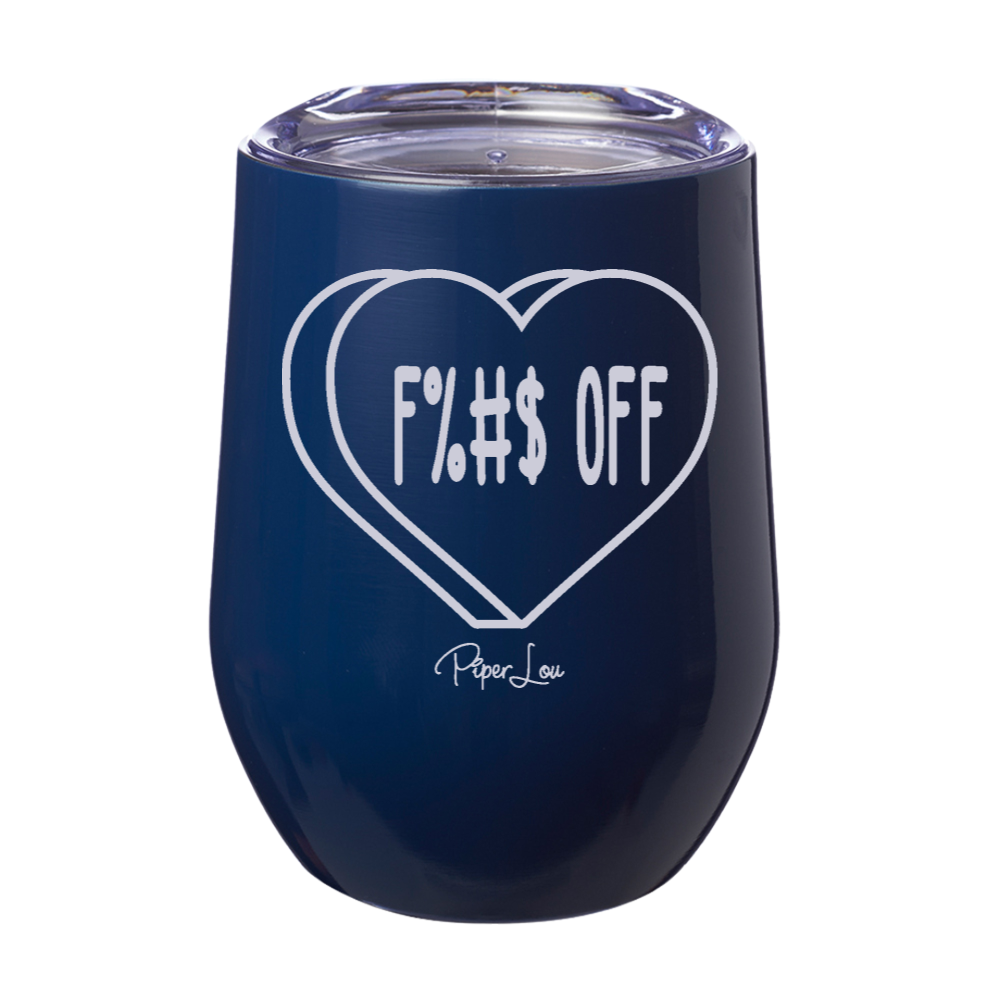 Fuck Off Candy Heart 12oz Stemless Wine Cup