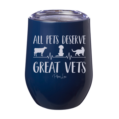 All Pets Deserve Great Vets 12oz Stemless Wine Cup